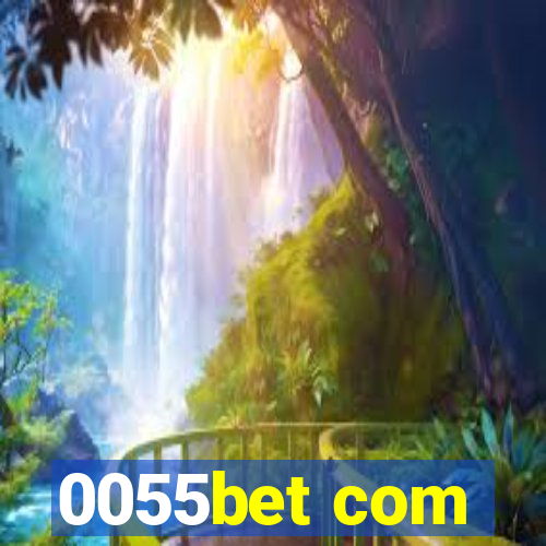 0055bet com